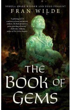 The Book of Gems - Fran Wilde