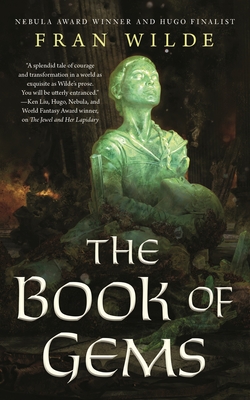 The Book of Gems - Fran Wilde