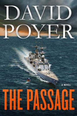 The Passage: A Dan Lenson Novel - David Poyer