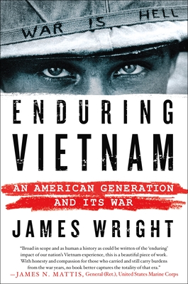 Enduring Vietnam: An American Generation and Its War - James Wright