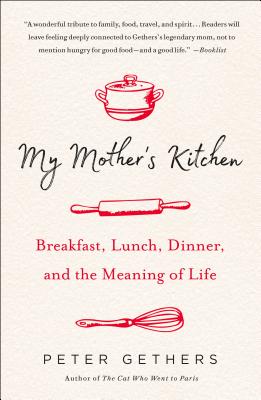 My Mother's Kitchen - Peter Gethers