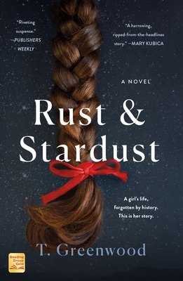 Rust & Stardust - T. Greenwood