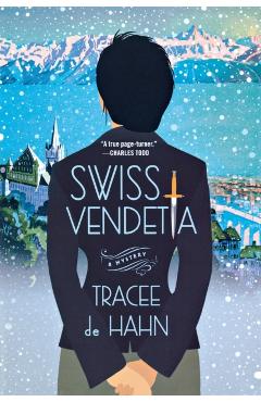 Swiss Vendetta - Tracee De Hahn