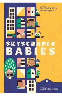 Poza produsului Skyscraper Babies - April Pulley Sayre
