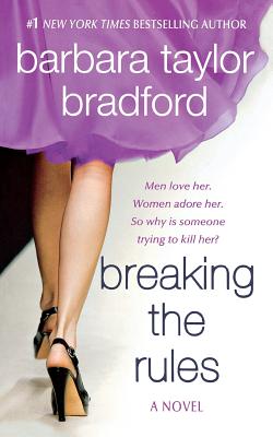 Breaking the Rules - Barbara Taylor Bradford