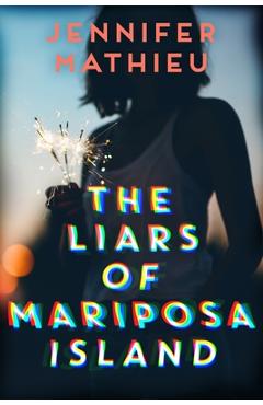 Coperta cărții 'The Liars of Mariposa Island - Jennifer Mathieu'