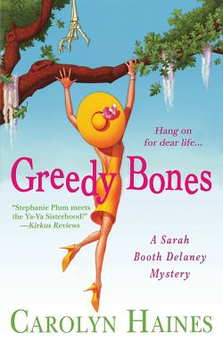 Greedy Bones - Carolyn Haines