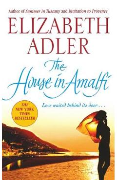 Coperta cărții 'The House in Amalfi - Elizabeth Adler'