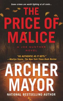 The Price of Malice: A Joe Gunther Novel - Archer Mayor