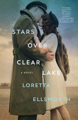 Stars Over Clear Lake - Loretta Ellsworth