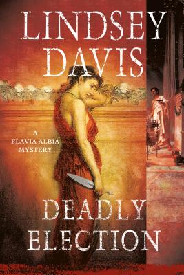 Deadly Election - Lindsey Davis