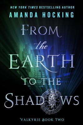 From the Earth to the Shadows - Amanda Hocking