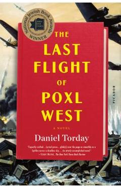 Coperta cărții 'The Last Flight of Poxl West - Daniel Torday'