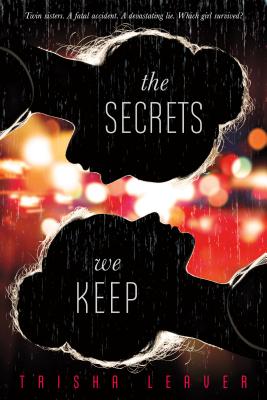 Coperta cărții 'The Secrets We Keep - Trisha Leaver'