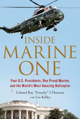 Inside Marine One - Ray L'heureux