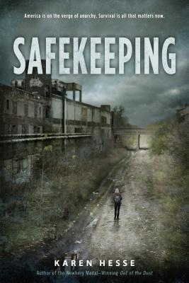 Safekeeping: A Novel of Tomorrow - Karen Hesse