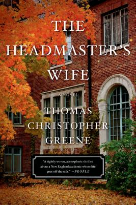 The Headmaster's Wife - Thomas Christopher Greene
