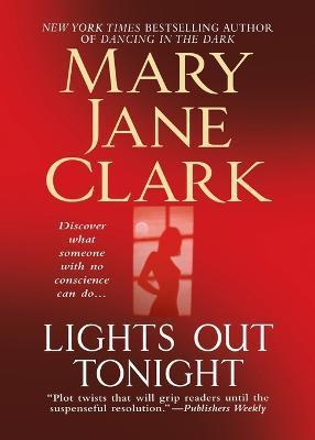 Lights Out Tonight - Mary Jane Clark