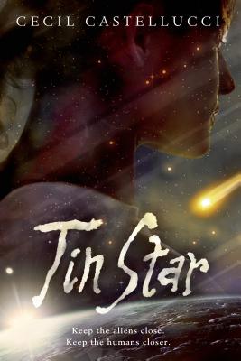 Tin Star - Cecil Castellucci