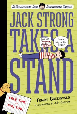 Jack Strong Takes a Stand: A Charlie Joe Jackson Book - Tommy Greenwald
