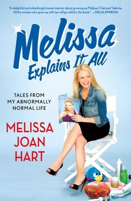 Melissa Explains It All - Melissa Joan Hart