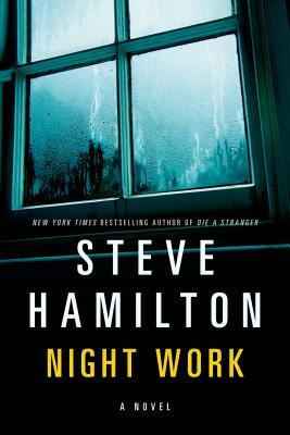 Night Work - Steve Hamilton
