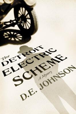 The Detroit Electric Scheme: A Mystery - D. E. Johnson