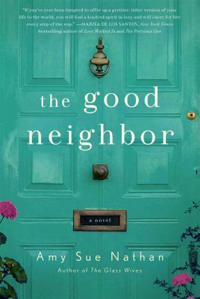 Coperta cărții 'The Good Neighbor - Amy Sue Nathan'
