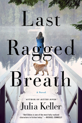 Last Ragged Breath - Julia Keller