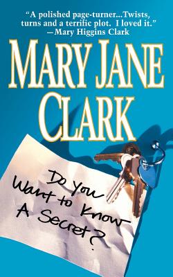 Do You Want to Know a Secret - Mary Jane Clark