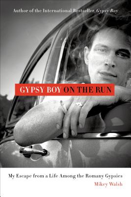 Gypsy Boy on the Run - Mikey Walsh