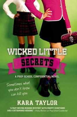 Wicked Little Secrets - Kara Taylor