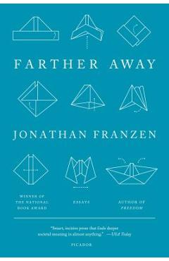 Poza produsului Farther Away - Jonathan Franzen