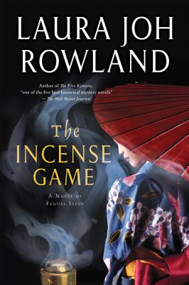 Incense Game - Laura Joh Rowland