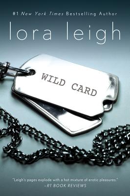 Wild Card: An Elite Ops Navy Seal Novel - Lora Leigh
