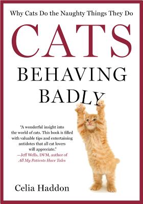 Cats Behaving Badly - Celia Haddon