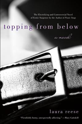Topping from Below - Laura Reese