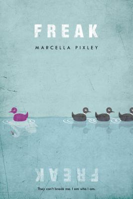 Freak - Marcella Pixley