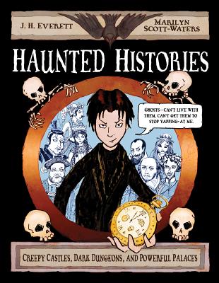 Haunted Histories - J. H. Everett