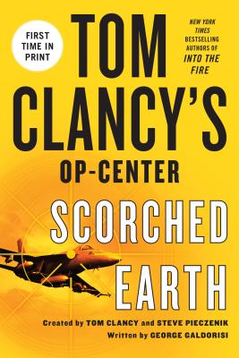 Tom Clancy's Op-Center: Scorched Earth - George Galdorisi