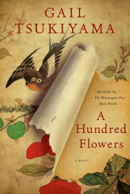 A Hundred Flowers - Gail Tsukiyama