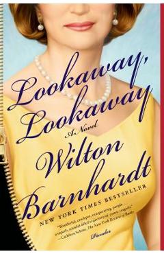 Coperta cărții 'Lookaway, Lookaway - Wilton Barnhardt'