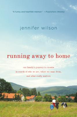 Running Away to Home - Jennifer Wilson