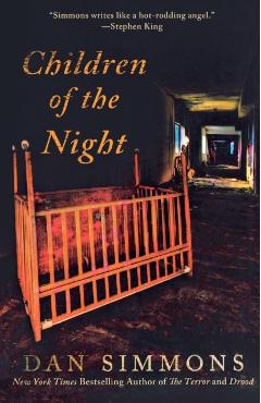 Children of the Night: A Vampire Novel - Dan Simmons