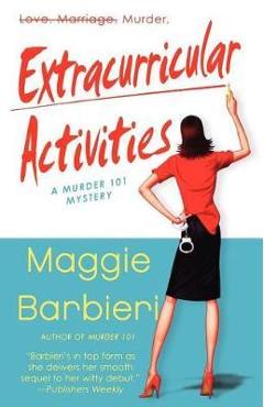 Coperta cărții 'Extracurricular Activities - Maggie Barbieri'