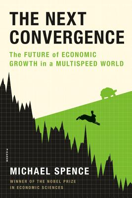Next Convergence - Michael Spence