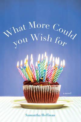 Coperta cărții 'What More Could You Wish for - Samantha Hoffman'