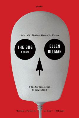 Bug - Ellen Ullman