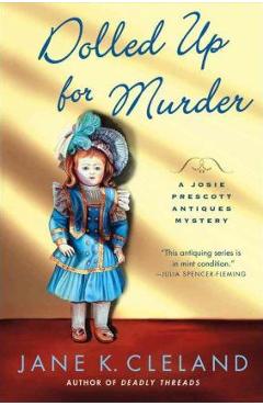 Coperta cărții 'Dolled Up for Murder - Jane K. Cleland'