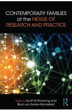 Coperta cărții 'Contemporary Families at the Nexus of Research and Practice - Scott W. Browning'